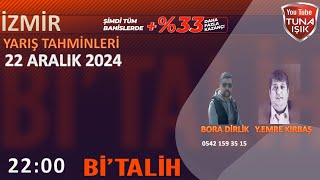 Bora DİRLİK \u0026 Y.Emre KIRBAŞ 22 Aralık İZMİR Koşu Yorumları