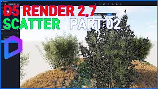 D5 Render 2.7 Scatter 초보자용 완벽 설명서 PART 02