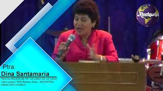 Dina Santamaria - Guerra espiritual - Restauración de Fe 2017