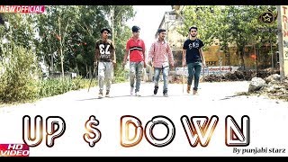 Up And Down Deep jandu (Full video) By Punjabi Starz | Latest Punjabi Song 2018