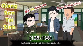 (Chap 129-138) : Giang Sơn Tái Sinh  / Suna-sub