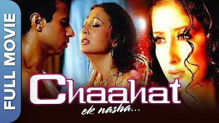 मनीषा कोइराला की जबरदस्त रोमांटिक फिल्म | Chaahat Ek Nasha | Manisha Koirala | Preeti Jhangiani