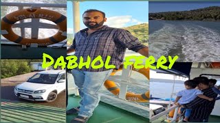 Dabhol to Dhopave ferry boat