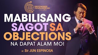 Quick Handling Objections by Sir Jun Espinosa of Empowered Consumerism [EC Verse | OVI | AIM]