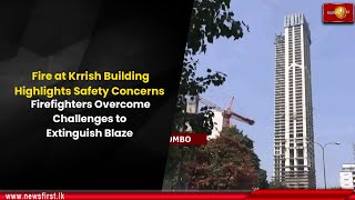 Fire at Krrish Building Highlights Safety Concerns: Firefighters Extinguish Blaze