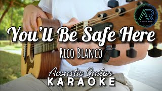 You'll Be Safe Here by Rico Blanco (Lyrics) | Acoustic Guitar Karaoke