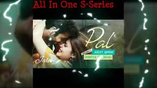 Pal song | Jalebi | Arijit Singh, Shreya Ghoshal | All In One S-Series