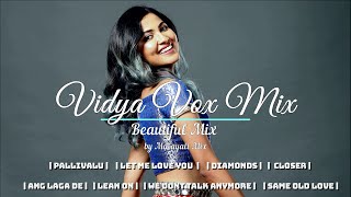 Malayali Mix - Best of Vidya Vox Songs | Rock Chillset