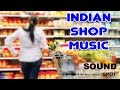 2 Hours of Relaxing Indian Shop Music - Perfect Background for Shopping & Relaxation