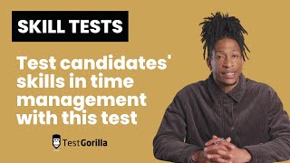 TestGorilla’s ultimate Time Management test for your hiring
