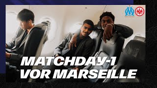 Auf nach Marseille I Matchday -1 I Champions League
