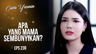 Come Visit! Alisya asks Mama to be honest | CINTA YASMIN | EPS.230 (2/3)