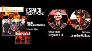 TERNO DE MADEIRA- ESPAÇO ALTERNATIVO #podcast 06/11/2024