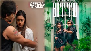 Bittu | Official Trailer | Priyanka Chaurasia | Rani Pari