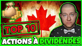 TOP 10 Des MEILLEURES Actions Canadiennes À DIVIDENDES