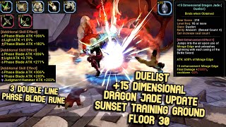 Duelist +15 Dimensional Dragon Jade Update Sunset Training Ground F30 With Full Bone Dragon Gears