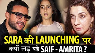 Did Saif-Amrita had a huge fight over Sara’s Bollywood career ?