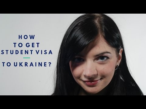 How to get a student visa to Ukraine: 3 steps How to get a student visa to Ukraine: 3 steps