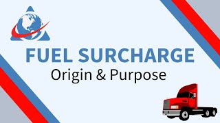 The Truth about the Origin of Fuel Surcharges FSC in Trucking