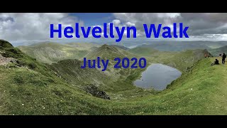 Helvellyn walk - The Lake District July 2020