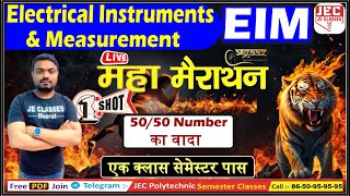 Electrical Instruments \u0026 Measurement ( EIM ) महा-मैराथन एक CLASS SEMESTER पास ONE SHOT VIDEO | JEC