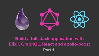 Full stack application with Elixir, GraphQL & React: API setup and data structures