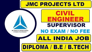 JMC Projects India LTD Recruitment 2021 || Latest All India Job Updates