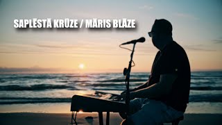 SAPLĒSTĀ KRŪZE / MĀRIS BLĀZE ( BossaNova )