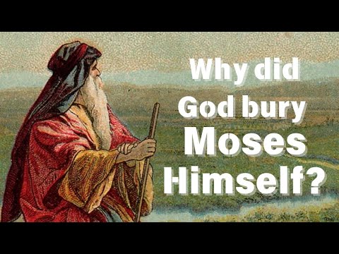 Did God bury Moses KJV?