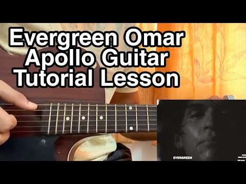 Omar Apollo Evergreen Easy Guitar Tutorial Lesson Chords Youtube