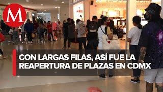 Así fue reapertura de centros comerciales en CdMx: Largas filas y medidas sanitarias