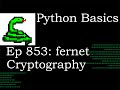 Python Basics Tutorial Import Cryptography fernet Module || Data Encryption