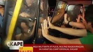 KB: Mga militante at pulis, muling nagkairingan sa harap ng Camp Karingal kagabi