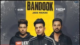 BANDOOK (Full Song) Jass Manak | Guri | Kartar Cheema | Geet MP3 | Sikander 2 Releasing On 2nd Aug