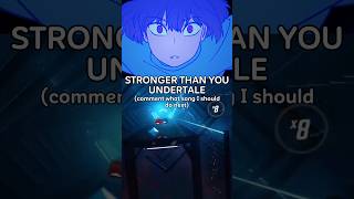 STRONGER THAN YOU UNDERTALE IN BEAT SABER #undertale #sans #frisk #beatsaber