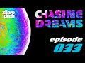 XiJaro & Pitch pres. Chasing Dreams 033