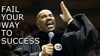 FAIL YOUR WAY TO SUCCESS - Motivational Video (ft. Steve Harvey)