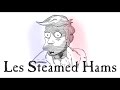 steamed hams but it s the confrontation from les misérables