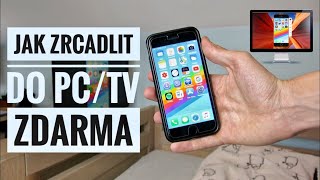 ✅ Jak zrcadlit iPhone do PC/TV ZDARMA!