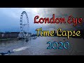 London Eye Time Lapse 2020 | View Of London City