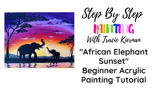 Elephant Sunset Acrylic Painting Tutorial For Beginners With Template