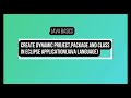 Create Dynamic Project,Package,class in Eclipse(Java)