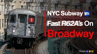 Subways of New York | Fast R62A 1 Train Action via the Broadway Elevated