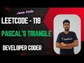 Pascal's Triangle | LeetCode 118 | Java Code | Developer Coder