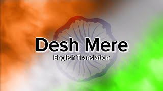 Desh Mere - English Translation | Arijit Singh