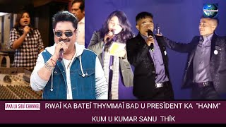 RWAI HINDI U PRESIDENT KA HANM KUM U KUMAR SANU THIK KA SUR.. 😱😱