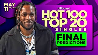 FINAL PREDICTIONS | Billboard Hot 100, Top 20 Singles | May 11th, 2024