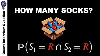How Many Socks are in the Box? | Quant Interview Questions