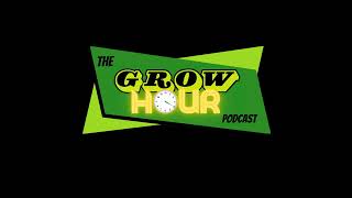 GH. 72 - The Grow Hour. The Winter Garden, Adjusting \u0026 Adapting Your Garden for Best Results.