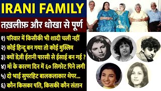 सभी बहनो की शादि टूट गई लेकिन किसीने भी दूसरी शादी नहीं की Menka, Daisy, Sarosh & Honey Irani Family